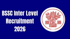 BSSC Inter Level Recruitment 2026