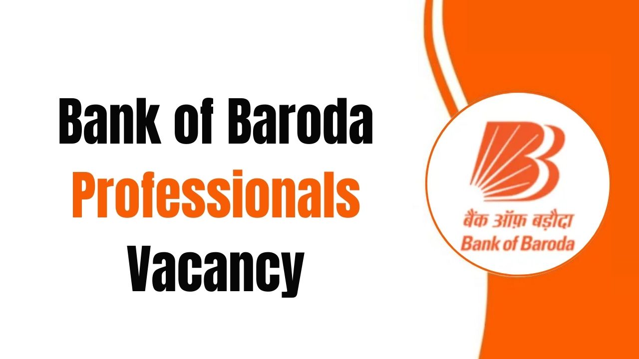 Bank of Baroda Professionals Recruitment 2026