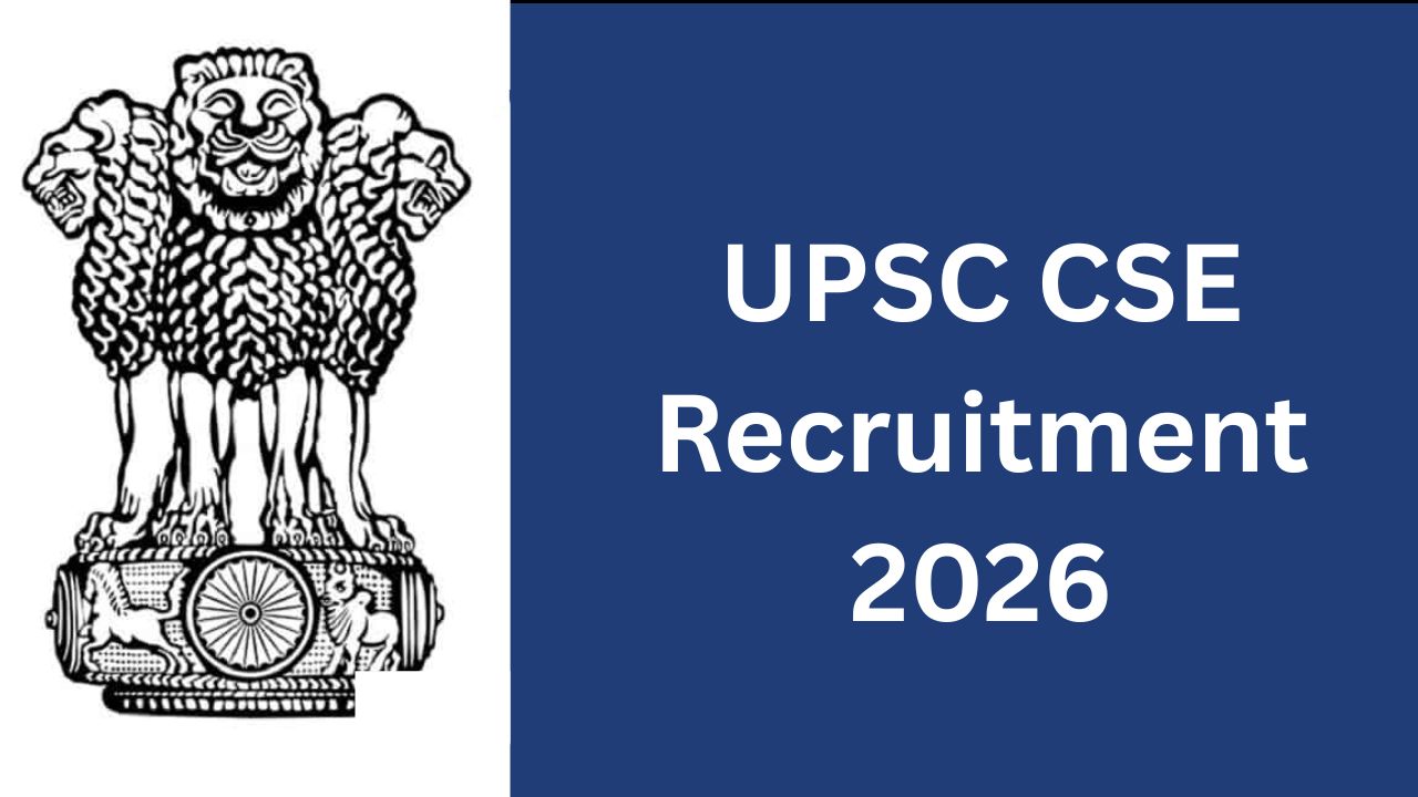 UPSC CSE Recruitment 2026