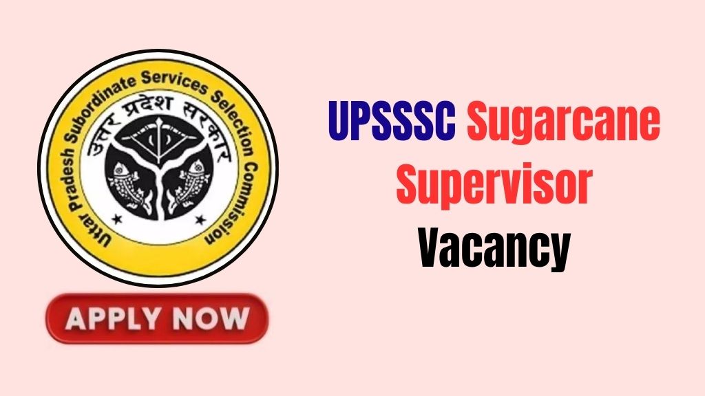 UPSSSC Sugarcane Supervisor Recruitment 2026